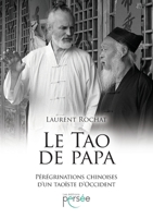 Le Tao de papa (French Edition) 2823131779 Book Cover