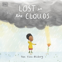 Lost in the Clouds: A gentle story to help children understand death and grief 0744036593 Book Cover