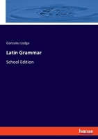 Latin Grammar: School Edition 3348092086 Book Cover