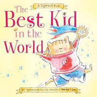 The Best Kid in the World: A SugarLoaf Book (Sugarloaf Books) 0689876246 Book Cover