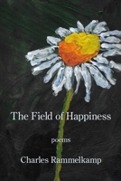 The Field of Happiness 163980126X Book Cover