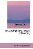 A Century's Progress in Astronomy 9354847730 Book Cover