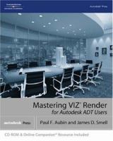 Mastering VIZ  Render: A Resource for Autodesk ADT Users 140188024X Book Cover