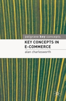Key Concepts in e-Commerce 0230516718 Book Cover