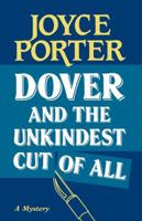 Dover and the unkindest cut of all 0881501743 Book Cover