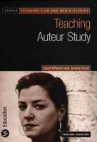 Teaching Auteur Study 1844571025 Book Cover
