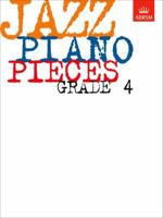 Jazz Piano Pieces: Grade 4 1860960065 Book Cover