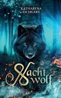 Nachtwolf (German Edition) 3769355725 Book Cover