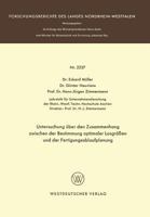 Untersuchung Uber Den Zusammenhang Zwischen Der Bestimmung Optimaler Losgrossen Und Der Fertigungsablaufplanung 3531022377 Book Cover