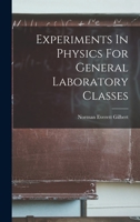 Experiments In Physics For General Laboratory Classes 1018633898 Book Cover