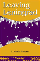 Leaving Leningrad (Brandeis Series on Jewish Women) 1584651008 Book Cover