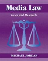 Media Law: Cases and Material 0787251747 Book Cover