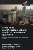 Sfide della pianificazione urbana: studio di impatto sul quartiere 6209303773 Book Cover