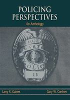 Policing Perspectives: An Anthology 1891487043 Book Cover