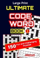 Large Print ULTIMATE CODEWORD Book 1 B0851M8FF2 Book Cover