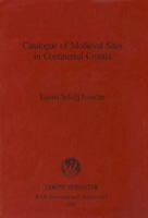Catalogue of Medieval Sites in Continental Croatia 0860547965 Book Cover