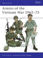 Armies of the Vietnam War 1962-75 (Men-at-Arms) 0850453607 Book Cover