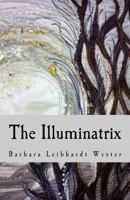 The Illuminatrix 1466486732 Book Cover