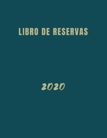 Libro de reservas 2020: Libro de reservas - libro, Calendario de reservas para restaurantes, bistros y hoteles 366 p�ginas sin fecha - 1 d�a = 1 p�gina efecto cuero. Tama�o A4 (21 x 29.7 cm)- Enero de 1661823130 Book Cover