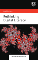 Rethinking Digital Literacy (Rethinking Education series) 1035342030 Book Cover