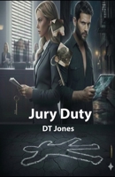 Jury Duty (The Club) B0G6ZTRPV8 Book Cover