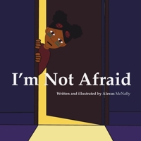 I'm Not Afraid B0BF2ZX2CH Book Cover