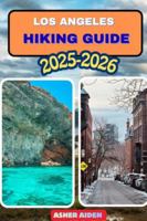 Los Angeles Hiking Guide 2025–2026 (Trailwise: The 2025 Hiking Series) B0G3WBRCL1 Book Cover