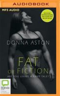 Fat or Fiction 1876462094 Book Cover