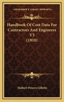 Handbook Of Cost Data For Contractors And Engineers V3 1164137468 Book Cover