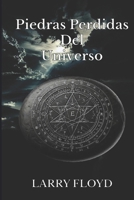 PIEDRAS PERDIDAS DEL UNIVERSO: ¿Estás listo para una aventura épica y para aprender el lenguaje del universo? (Spanish Edition) B0FL18F3CQ Book Cover