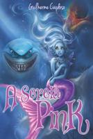 A Sereia Pink 1070701149 Book Cover