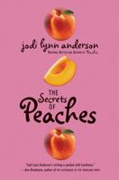 The Secrets of Peaches 006073308X Book Cover