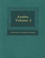 Anales, Volume 3 1248899229 Book Cover