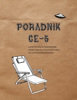 Poradnik Ce-5: Latwy w użyciu przewodnik, który pomoże ci skontaktowac się z życiem pozaziemskim 1990346065 Book Cover