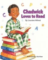 Chadwick Loves To Read B0HH4221HV Book Cover
