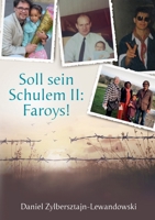 Soll sein Schulem II: Faroys!: Ein autobiografisches Zeugnis jüdischer Identität (German Edition) 3819252118 Book Cover