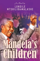 Mandela's Children 1928348815 Book Cover