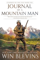 Journal of a Mountain Man: (A Mountain Man Narrative) (Classics of the Fur Trade) 1639775587 Book Cover