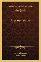 Precious Water 1163631787 Book Cover