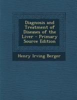 Diagnosis and Treatment of Diseases of the Liver 128760840X Book Cover