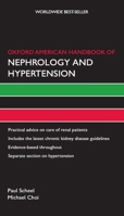 Oxford American Handbook of Nephrology and Hypertension (Oxford American Handbooks in Medicine) 0199384649 Book Cover