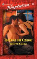 Too Close For Comfort (Harlequin Temptation, No. 939) 0373691394 Book Cover