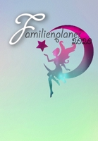 Familienplaner: 2020 I Wochenplaner I 4 Spalten I A5 I Einkaufsliste I To Do Liste I Kochplan I Ferien I Jahresübersichten I Geschenkidee Eltern, Oma, ... I Motiv: Regenbogen Fee (German Edition) 1696081041 Book Cover