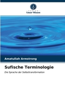 Sufische Terminologie: Die Sprache der Selbsttransformation 6203206903 Book Cover