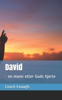 David: - en mann etter Guds hjerte 1520740735 Book Cover