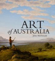 The Art of Australia: Volume 1 1405038691 Book Cover