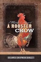 I Think I Heard a Rooster Crow 144971711X Book Cover