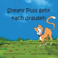 Sneaky Puss Goes Outside (German) 1922641235 Book Cover