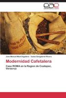 Modernidad Cafetalera 384433811X Book Cover