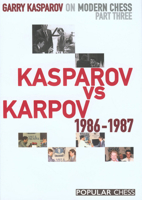 Kasparov vs. Karpov 1986-1987 1857446259 Book Cover